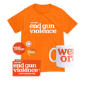 Orange short-sleeve unisex t-shirt, front view. In large white print across the chest, it reads: we can end gun violence. The dot of the i in violence is printed in light orange. Three round orange buttons of various sizes and 2 rectangular stickers that read: we can end gun violence wearorange.org. White ceramic mug with Wear Orange logo printed large in orange.